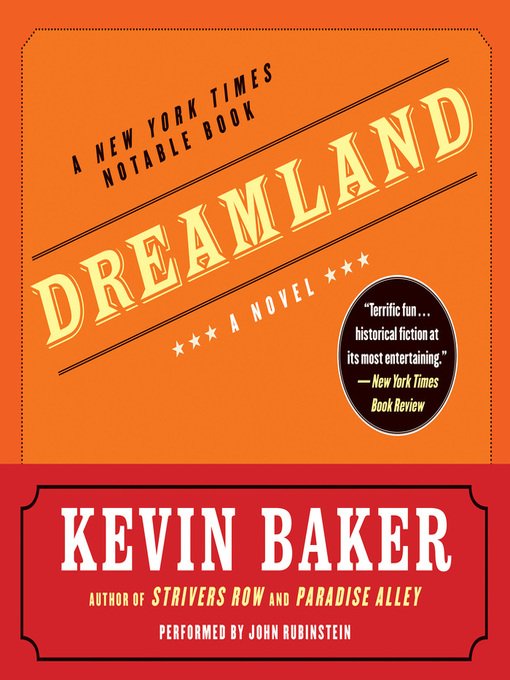 Title details for Dreamland by Kevin Baker - Available